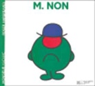 Boite 1, Colette Hus-David, Evelyne Lallemand, Évelyne Lallemand, Roger Hargreaves, Roger (1934-1988) Hargreaves... - Monsieur Non