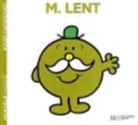 Boite 2, Roger Hargreaves, Roger (1934-1988) Hargreaves, Jeanne Bouniort, ROGER HARGREAVES - Monsieur Lent