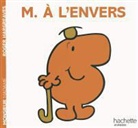 Boite 1, Evelyne Lallemand, Roger Hargreaves, Roger (1934-1988) Hargreaves, ROGER HARGREAVES - Monsieur A l'envers
