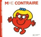 Boite 1, Evelyne Lallemand, Évelyne Lallemand, Roger Hargreaves, Roger (1934-1988) Hargreaves, ROGER HARGREAVES - Madame Contraire