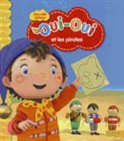 Enid Blyton, Collectif, Collective, XXX - Oui-Oui et les Pirates