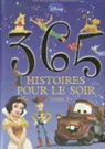Collectif, Disney, Walt Disney, Katherine Quenot, Natacha Godeau, Walt Disney company - 365 histoires pour le soir. Vol. 3