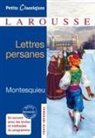 baron de La Brède et de), Charles-Louis de Secondat (baron de La Brède et de) Montesquieu, Charles-Louis de Secondat Montesquieu, Montesquieu, Charles-Louis Montesquieu, Charles-Louis de Secondat Montesquieu... - Lettres persanes : roman épistolaire