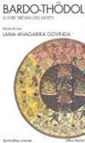 Anonyme, Collectif, Lama Govinda, Lama Anagarika Govinda, Karma-Glin-Pa, Lama Anagarika Govinda - Bardo-Thödol : le livre tibétain des morts