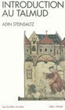 Adin Steinsaltz, Josy Eisenberg, Nelly Hansson, Adin Steinsaltz, Adin (1937-2020) Steinsaltz, Adin Even-Israel Steinsaltz... - Introduction au Talmud