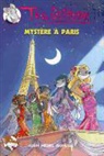 Alessandra Rossi, Lorenza Bernardi, Patricia Puricelli, Tea Stilton, Téa Stilton, Stilton-t... - Téa Stilton. Vol. 4. Mystère à Paris