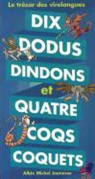 Collectif, Jean-Hugues Malineau, Jean-Hughes Malineau, Jean-Hugues Malineau, Jean-Hugues (1945-2017) Malineau, Pef... - Dix dodus dindons et quatre coqs coquets : le trésor des virelangues