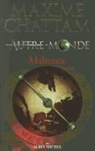 Maxime Chattam, Maxime (1976-....) Chattam, Chattam-m, Maxime Chattam - Autre-monde. Vol. 2. Malronce
