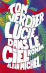 Tom Verdier, Tom Verdier, Verdier-t - Lucie dans le ciel