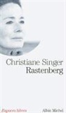 Christiane Singer, Christiane Singer, Christiane (1943-2007) Singer, Singer-c - Rastenberg