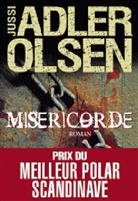J Adler-Olsen, Jussi Adler-Olsen, Jussi (1950-....) Adler-Olsen, Adler-olsen-j, JUSSI ADLER-OLSEN, Monique Christiansen - Les enquêtes du département V. Vol. 1. Miséricorde