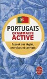 Ataide, Lopez Carvalho, Fatima Carvalho-Lopes, Fátima Carvalho-Lopes, Fátima (1949-....) Carvalho-Lopes, Fatima de Carvalho-Lopes... - Portugais : grammaire active