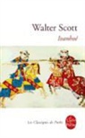 Alain Jumeau, Auguste-Jean-Baptiste Defauconpret, W. Scott, Walter Scott, Walter (1771-1832) Scott, Scott-w... - Ivanhoé
