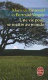 Bertrand Vergely, M. De Hennezel, Marie de Hennezel, De hennezel-m+vergel, Marie de Hennezel, Marie de (1946-....) Hennezel... - Une vie pour se mettre au monde