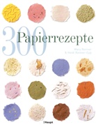 Mar Reimer, Mary Reimer, Heidi Reimer-Epp - 300 Papierrezepte