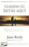 Joan Brady - Cuando tú estás aquí