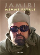 Jamir, Jamiri, Jan-Michael Richter, Uw Garske, Uwe Garske - Memme Fatale