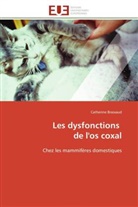 Catherine Brassaud, Brassaud-C - Les dysfonctions de l os coxal