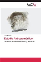 Luis Villalobos - Estudio Antropomórfico