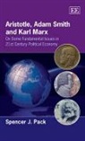 Spencer J. Pack - Aristotle, Adam Smith and Karl Marx