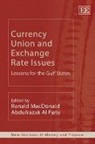Abdulrazak Al Faris, Ronald MacDonald, Ronald (EDT) MacDonald, Ronald Al Faris Macdonald, Abdulrazak Al Faris, Ronald MacDonald - Currency Union and Exchange Rate Issues