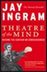 Jay Ingram, Ingram Jay - Theatre of the Mind