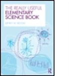 Jeffrey Bloom, Jeffrey W Bloom, Jeffrey W. Bloom, Jeffrey W. (Northern Arizona University Bloom, Jeffrey W. (Northern Arizona University Nor Bloom, Jeffrey W. (Northern Arizona University) Bloom... - Really Useful Elementary Science Book