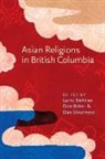 Not Available (NA), Don Baker, Larry DeVries, Dan Overmyer - Asian Religions in British Columbia