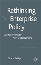 S Bridge, S. Bridge, Simon Bridge, Bridge Simon - Rethinking Enterprise Policy