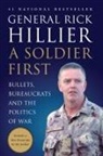 Rick Hillier - A Soldier First