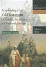 Ernest C. Lucas - Exploring the Old Testament