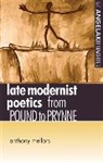 Anthony Mellors, Mellors Anthony, Gerard Greenway - Late Modernist Poetics