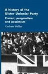Graham Walker - History of the Ulster Unionist Party