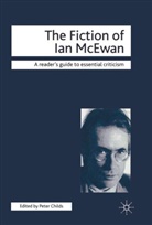 Peter Childs, Hutton, M Hutton, M. Hutton, M. Childs Hutton - The Fiction of Ian McEwan