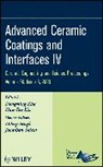 Lin, Hua-Tay (Oak Ridge National Laboratory) Zhu Lin, Jonathan Salem, Dileep Singh, Dileep Salem Singh, Zhu... - Advanced Ceramic Coatings and Interfaces IV, Volume 30, Issue 3