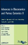 R Narayan, Roger Narayan, Roger (EDT)/ Colombo Narayan, Roger Colombo Narayan, NARAYAN ROGER COLOMBO PAOLO, Jonathan Salem... - Advances in Bioceramics and Porous Ceramics II, Volume 30, Issue 6