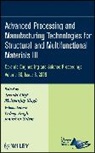 Ohji, T Ohji, Tatsuki (EDT)/ Singh Ohji, Tatsuki Singh Ohji, Jonathan Salem, Singh... - Advanced Processing and Manufacturing Technologies for Structural