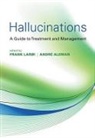 Andre Aleman, Frank Laroi, Frank/ Aleman Laroi, André Aleman, Frank Larøi - Hallucinations