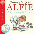 Shirley Hughes - Evening At Alfies Book & CD