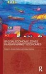 Connie Carter, Connie Carter, Connie (Royal Roads University Carter, Andrew Harding, Andrew (University of Victoria Harding - Special Economic Zones in Asian Market E