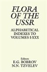 E G Tzvelev Bobrov, E. G. Bobrov, E. G. (EDT)/ Tsvelev Bobrov, E. G. Tzvelev Bobrov, E.g. Tzvelev Bobrov, E G Bobrov... - Flora of the Ussr