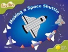 Gill Howell, Mary Lee, Mary Page Lee, Mary Mackill, Liz Miles, Oxford Reading Tree... - Oxford Reading Tree: Level 7: Fireflies: Making a Space Rocket