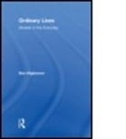 Ben Highmore, Ben (University of Sussex Highmore, Highmore Ben - Ordinary Lives
