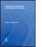 Lowe Chuan Hua, Lowe Chuan-Hua, C. H. (Chuan-Hua) Lowe - Japans Economic Offensive in China