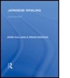 Arne Kalland, Kalland Arne, Brian Moeran, Moeran Brian - Japanese Whaling