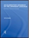 Tatui Baba, Baba Tatui, Tatui Baba - Elementary Grammar of the Japanese Langu