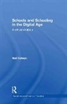 Neil Selwyn, Neil (Monash University Selwyn, Selwyn Neil - Schools & Schooling in the Digital Age