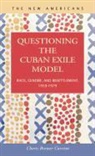 Cheris Brewer Current - Questioning the Cuban Exile Model