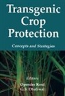 O Kaul, O Dhaliwal Kaul, O. Kaul, Opender (EDT)/ Dhaliwal Koul, Opender Dhaliwal Koul, O Kaul... - Transgenic Crop Protection