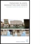 Teresa Stoppani, Teresa (University of Greenwich Stoppani, Stoppani Teresa - Paradigm Islands Manhattan & Venice